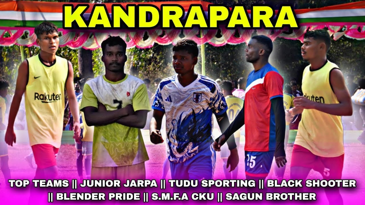 🔴LIVE // KANDRAPARA  FOOTBALL TOURNAMENT 2026 //