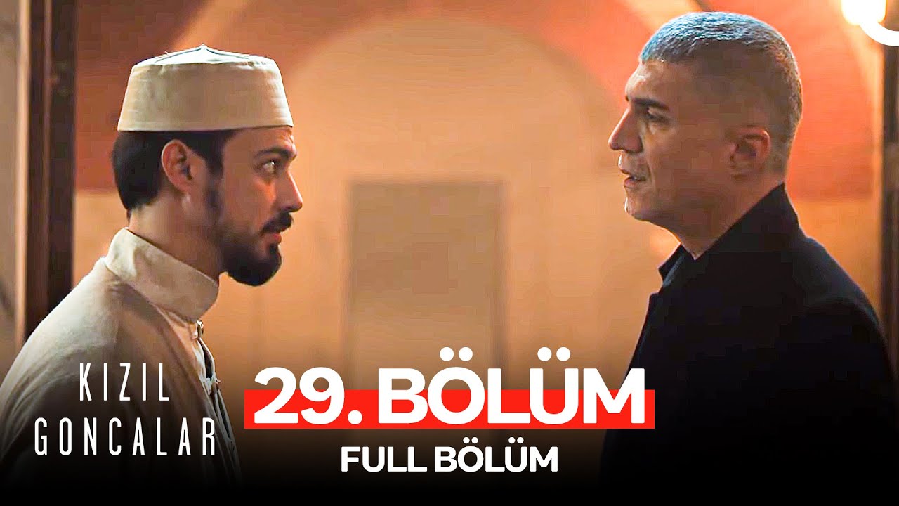 Kızıl Goncalar 29. Bölüm (FULL HD)