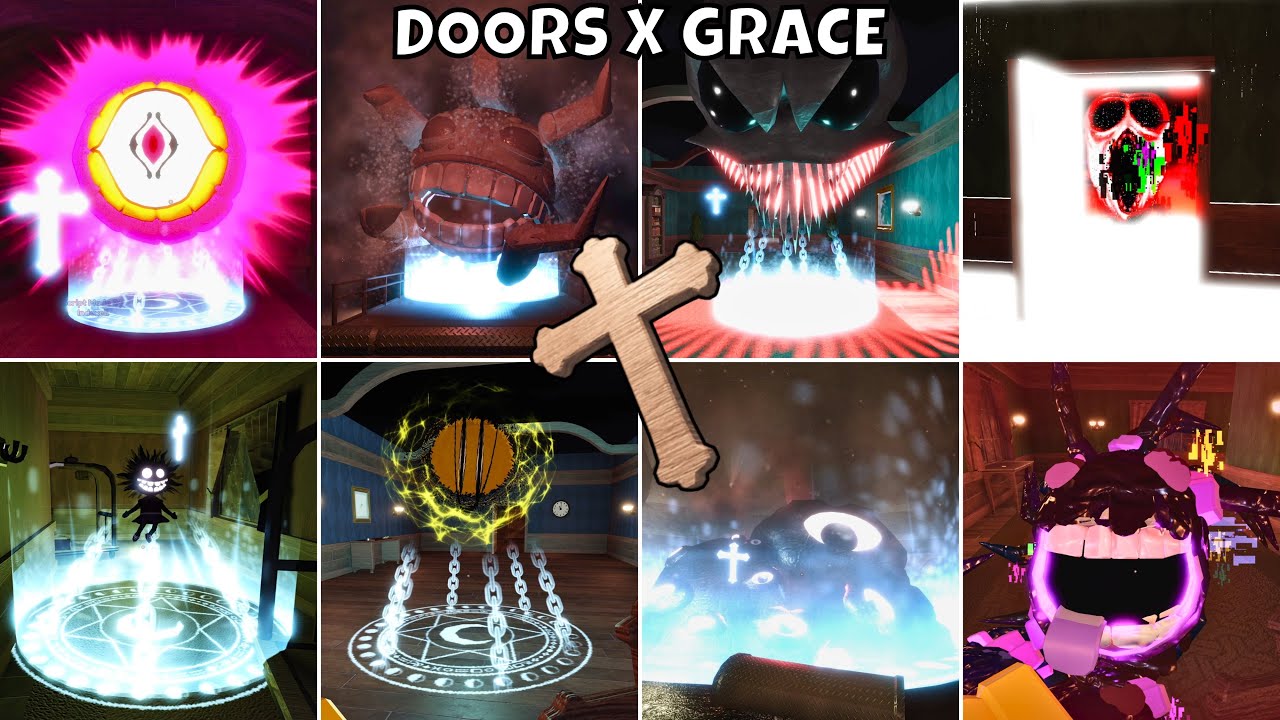 DOORS X GRACE Using Crucifix on All New Entities (Showcase)