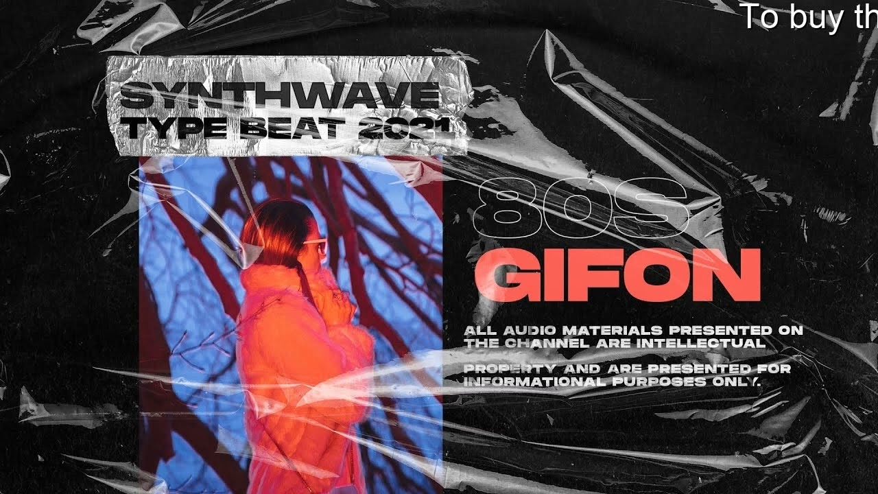 SynthWave Type Beat x RetroWave [Gifon] 80s x Vaporwave x SynthPop x The Weeknd 2022