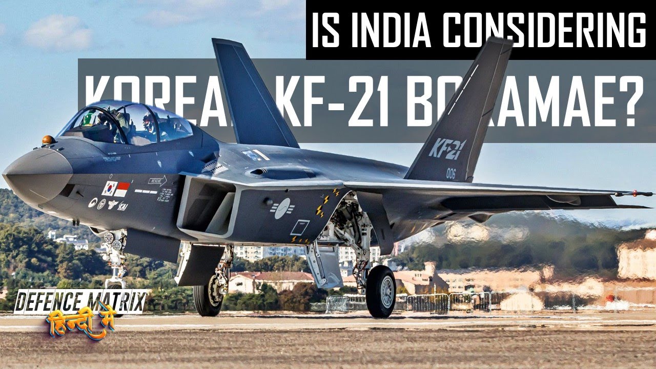Is India Considering Korean KF-21 Boramae? | हिंदी में