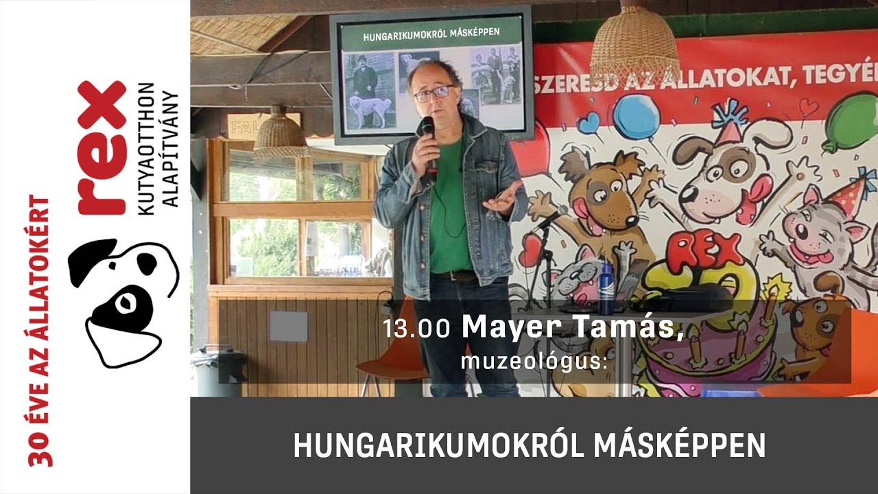 Felelős Állattartás Napja - Mayer Tamás - Hungarikumokról másképpen