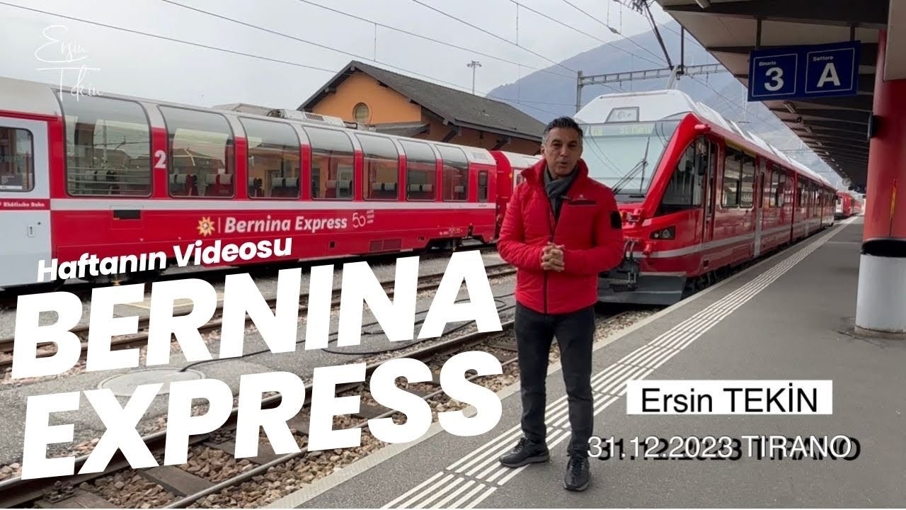 BERNINA EXPRESS. Dünya'nın en güzel tren rotalarından birinde panoramik camlı tren ile yolculuk