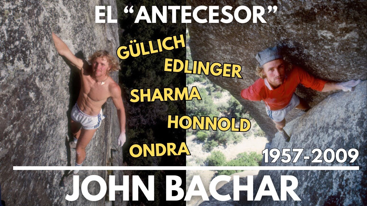 LEYENDA del FREE SOLO y PRIMER ESCALADOR PROFESIONAL  | JOHN BACHAR el STONEMASTER (1957-2009)