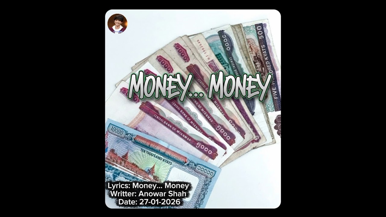 Money... Money #song #Rohingyanewsong #createdbyanowarshah