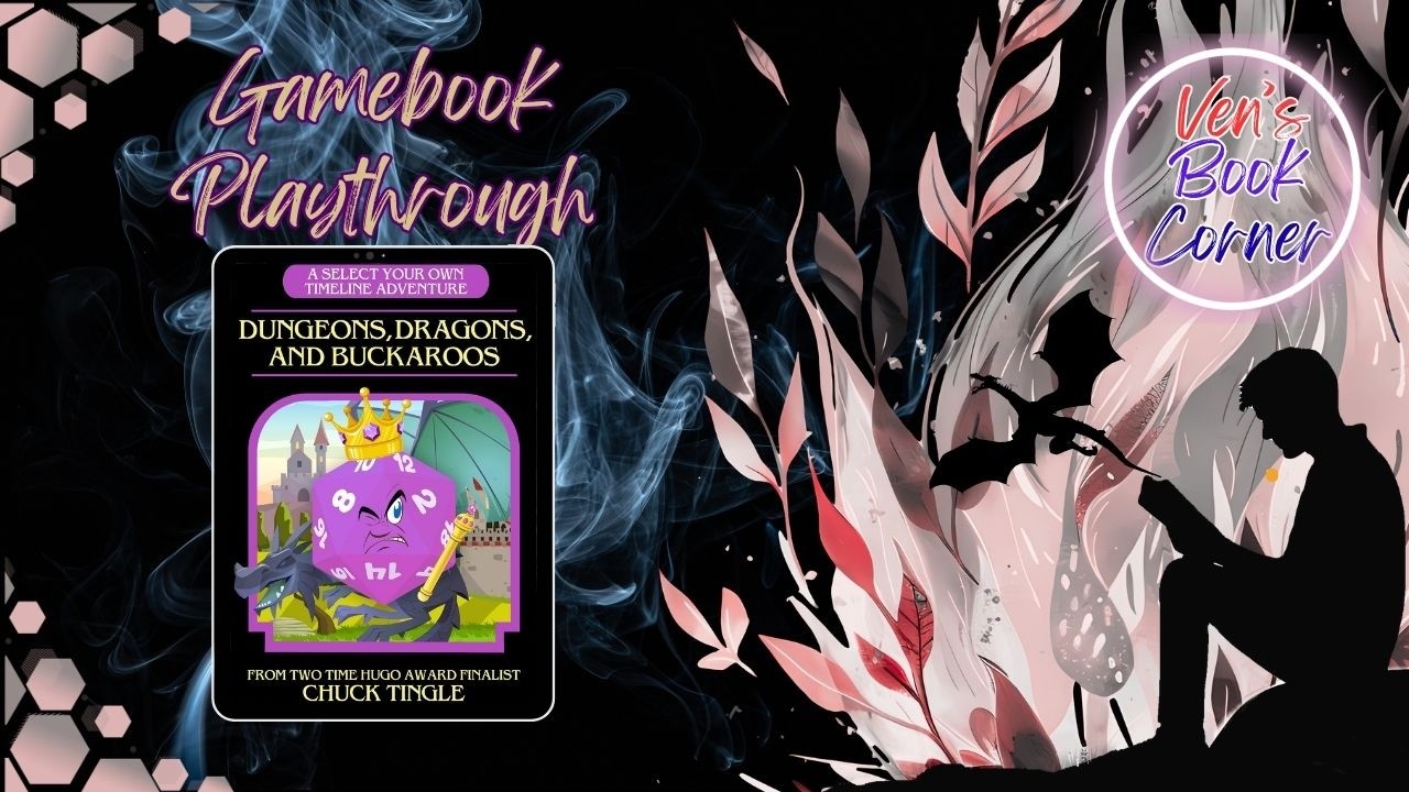 Dungeons,Dragons and Buckaroos. CYOA Gamebook Playthrough