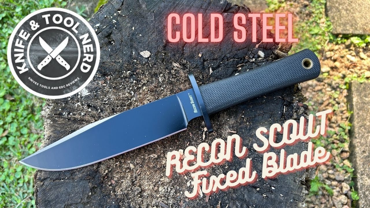 Cold Steel   Recon Scout Fixed Blade