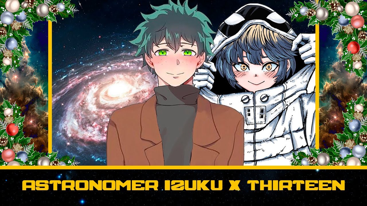 Astronomer Izuku X Thirteen || MHA Text Story || CHRISTMAS ONESHOT