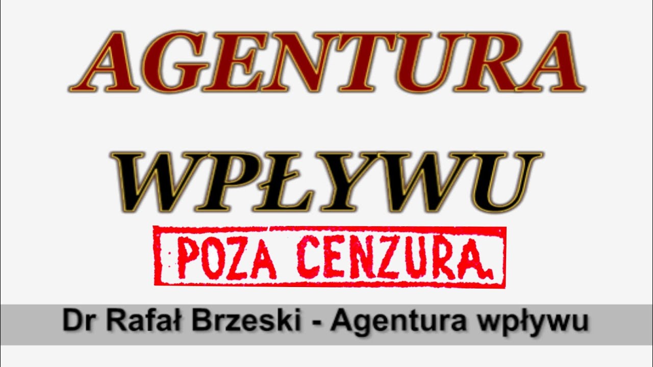 dr. Rafał Brzeski - Agentura Wpływu