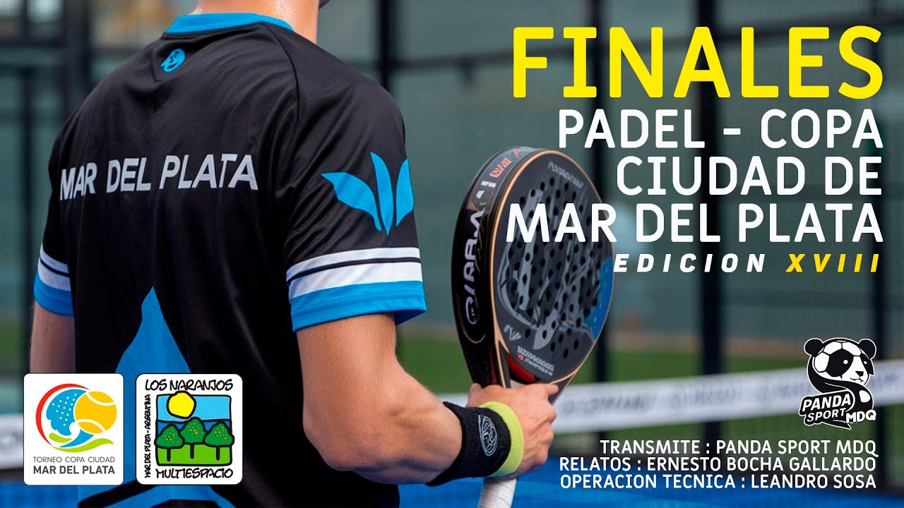 Finales del TORNEO COPA CIUDAD MAR DEL PLATA de PADEL