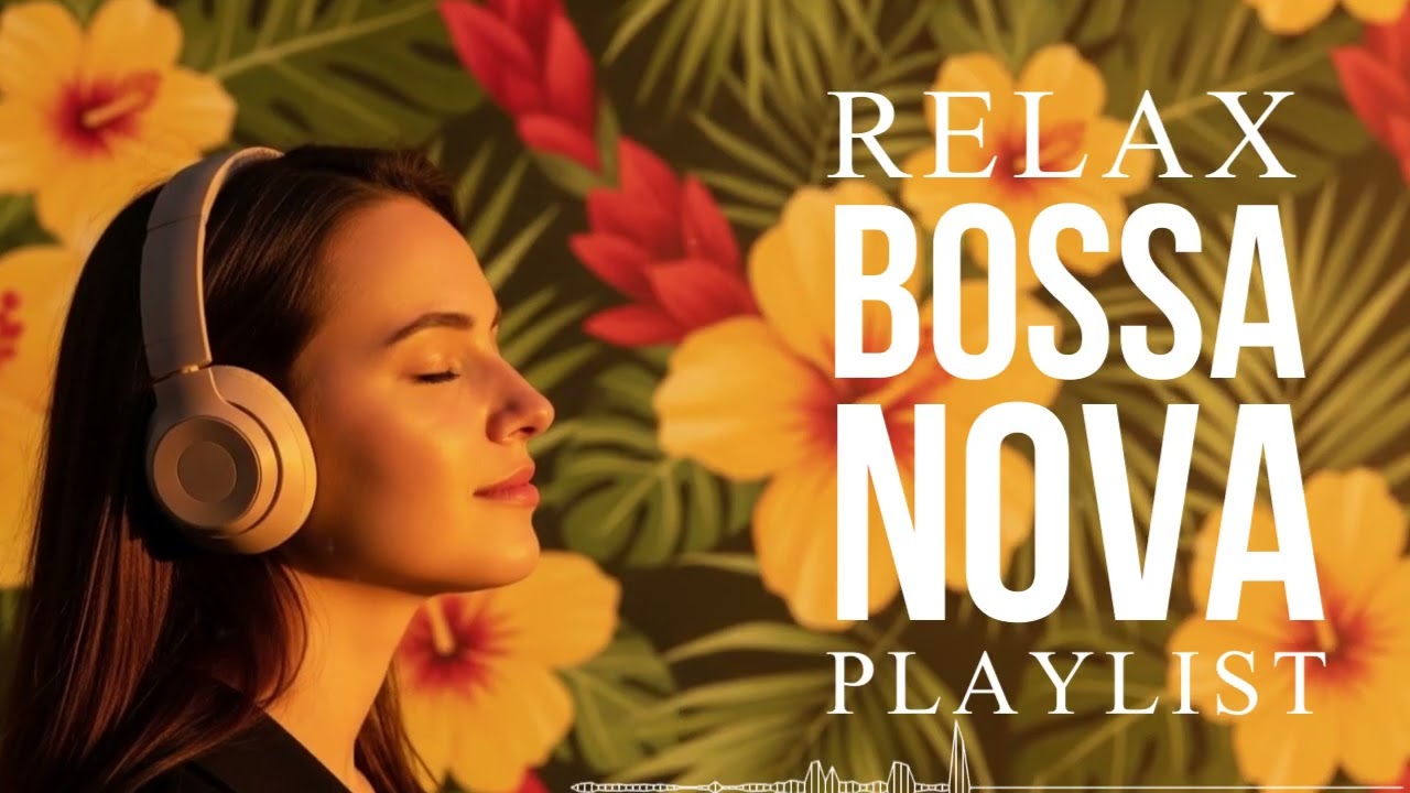 Bossa Nova Covers of Popular Songs 50 Hits 2026 🌴–Smooth & Relaxing Music for Peaceful Productivity