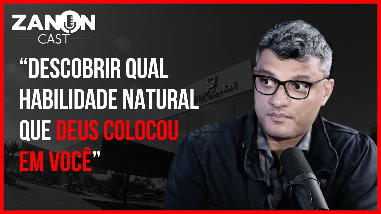 COMO DESCOBRIR SUAS HABILIDADES NATURAIS | Com Tiago Brunet | Zanon Cast 61