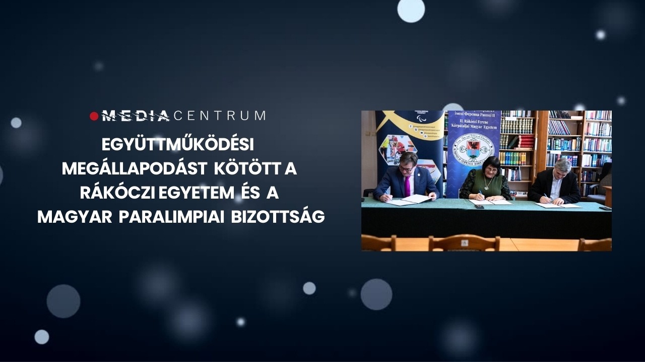 Együttműködési megállapodást kötött a Rákóczi Egyetem és a Magyar Paralimpiai Bizottság