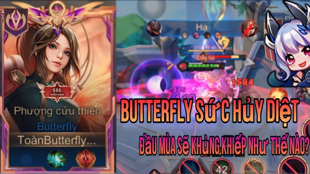Đây Là Sức Mạnh Của Butterfly Đầu Mùa Khiếp Team Bạn Phải Chạy Mất Dép ?