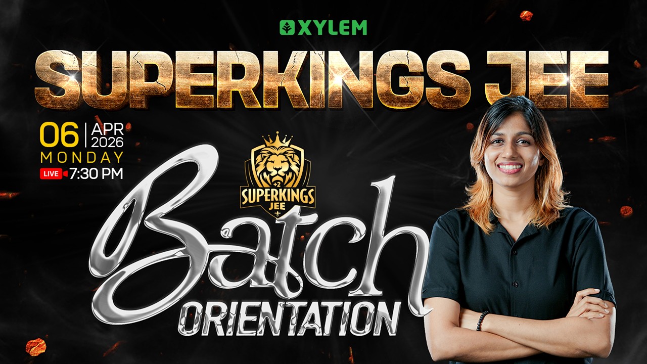 Super Kings JEE State Batch Orientation | Xylem Plus Two NEET / JEE