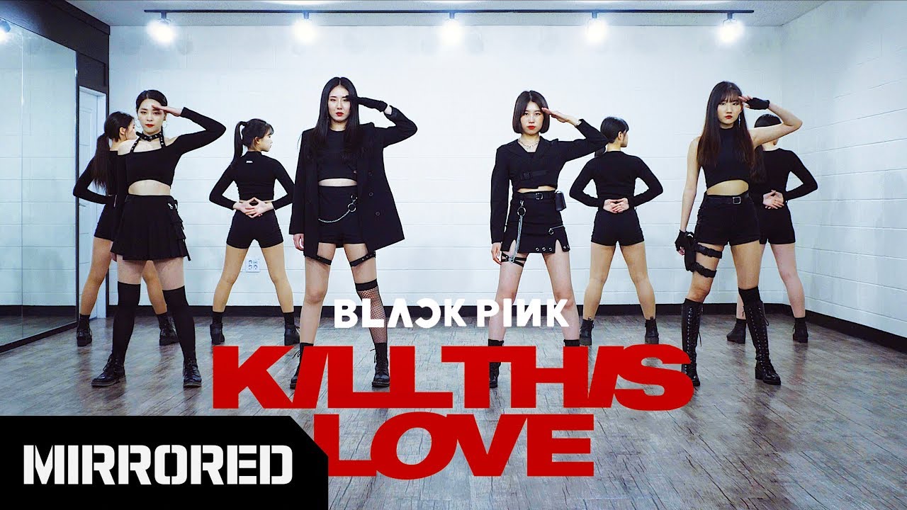 [MIRRORED] BLACKPINK 블랙핑크 'KILL THIS LOVE (킬디스러브)' | 커버댄스 DANCE COVER | 안무 거울모드 MIRROR MODE