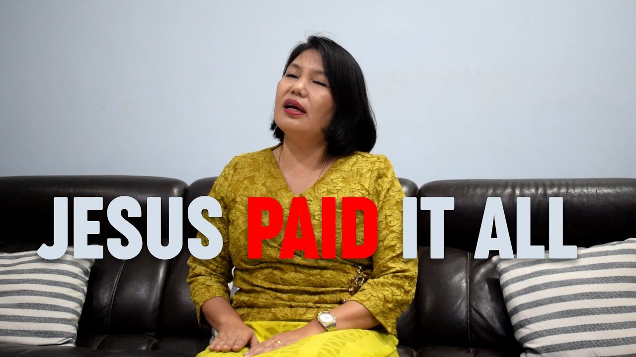 Jesus Paid it All | Tolerence Khaling | Manipuri Gospel Song