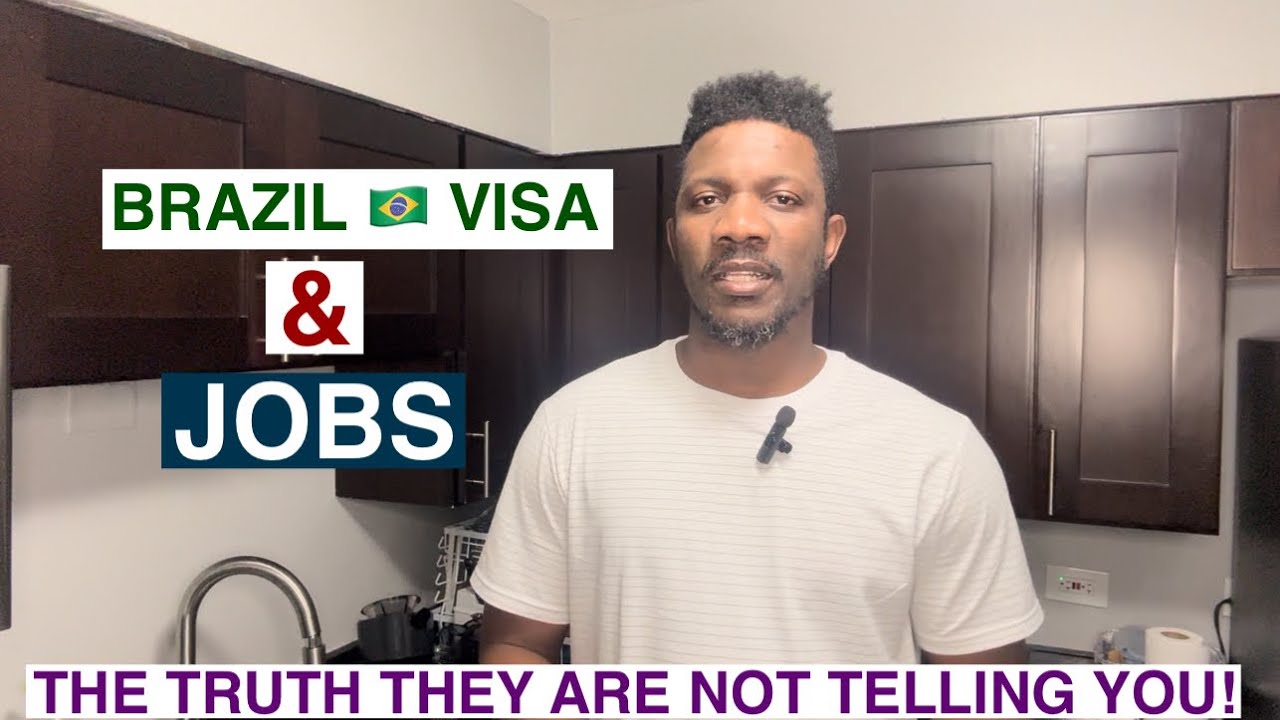 Brazil Visa and Jobs