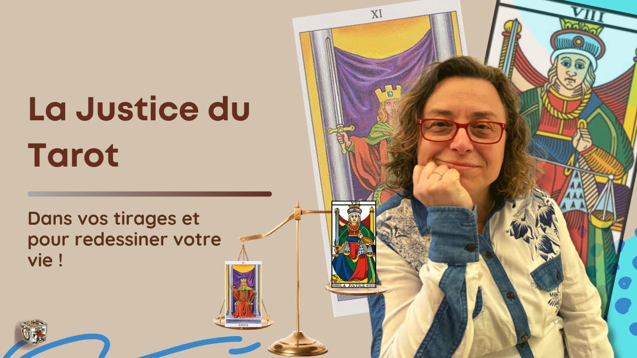 Mieux se Connaître avec la Carte Justice  - Apprendre Le Tarot