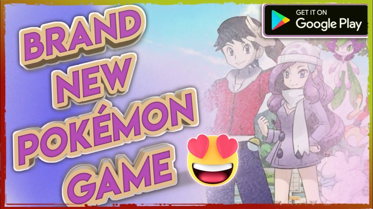 New🤩Best Pok&eacute;mon Games For Android| High Graphics 2021 Pok&eacute;mon Game