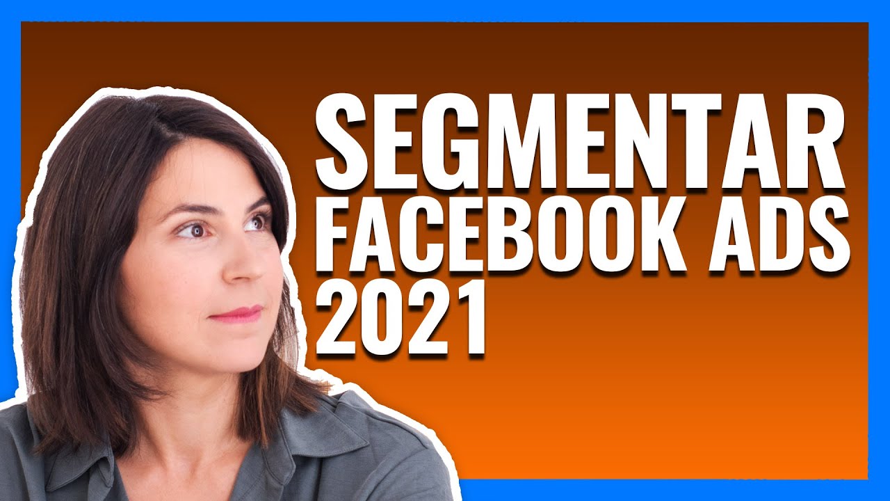 SEGMENTA como un PRO 😎 en Facebook Ads [2021]