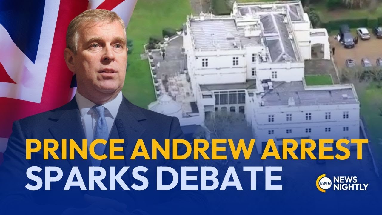 Prince Andrew Arrest Sparks Debate on Future of British Monarchy | EWTN News Nightly