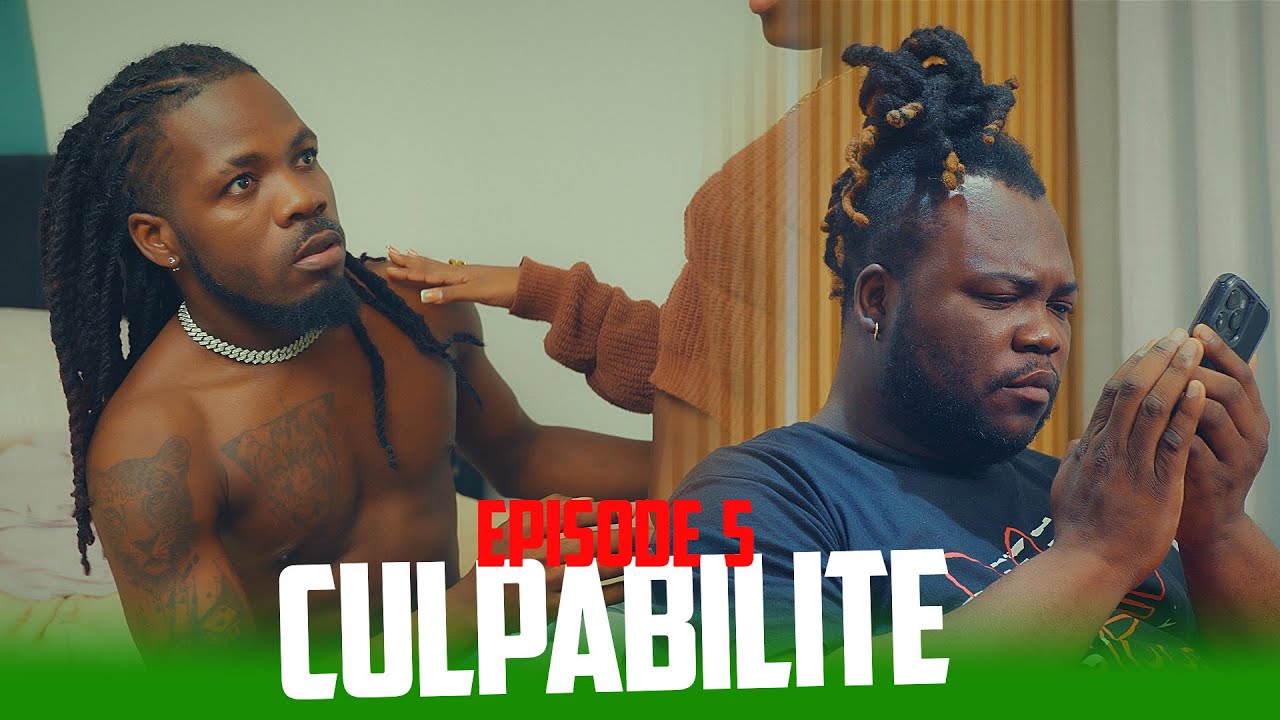 CULPABILITE ( EPIODE 5) /Kenlie / Jerry / Angel / Denica / Joly /Rode /Lova-b