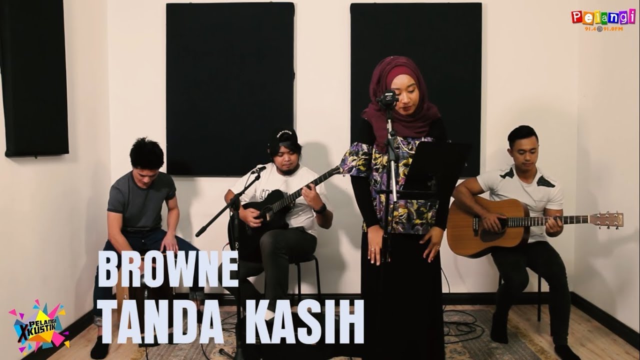 Pelangi Xkustik X Browne - Tanda Kasih