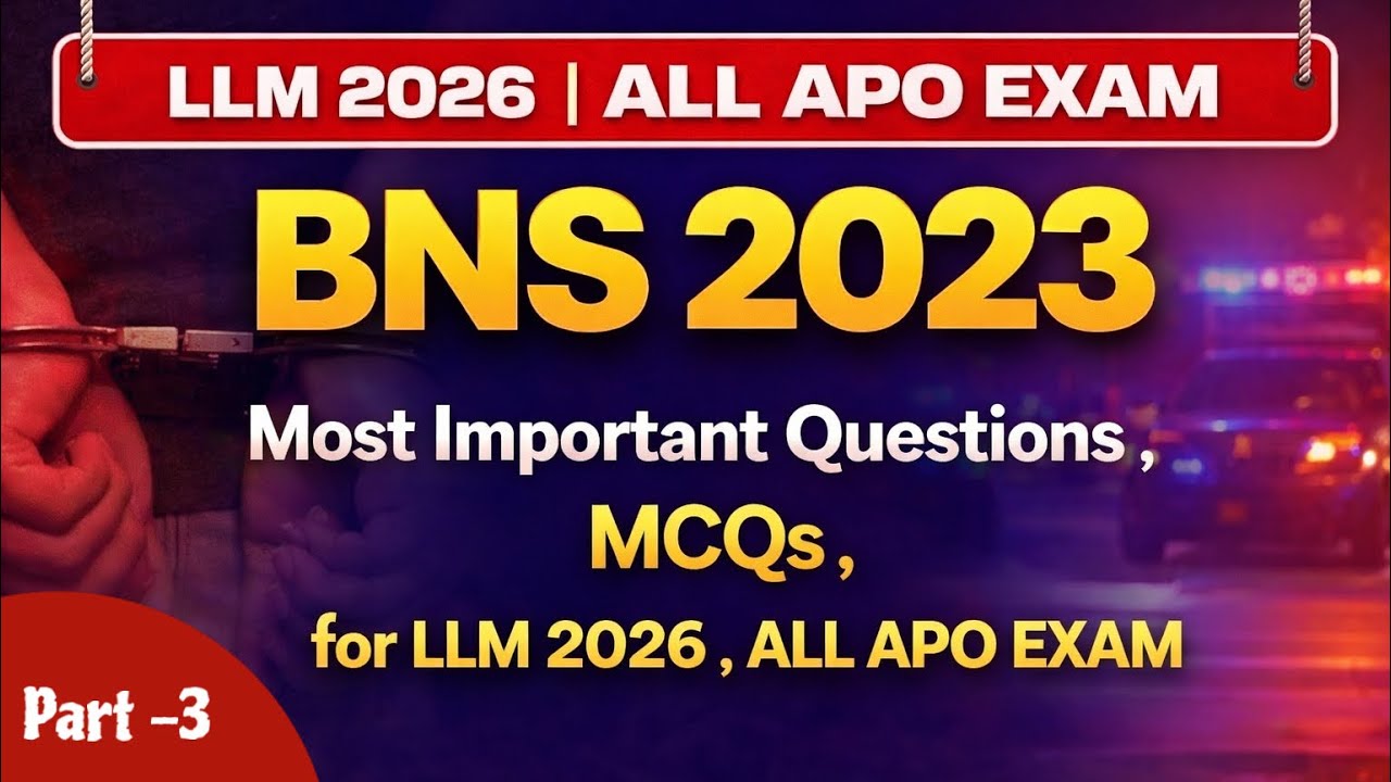 BNS 2023 MCQs | Most Expected Questions for LLM 2026 | APO Exam 