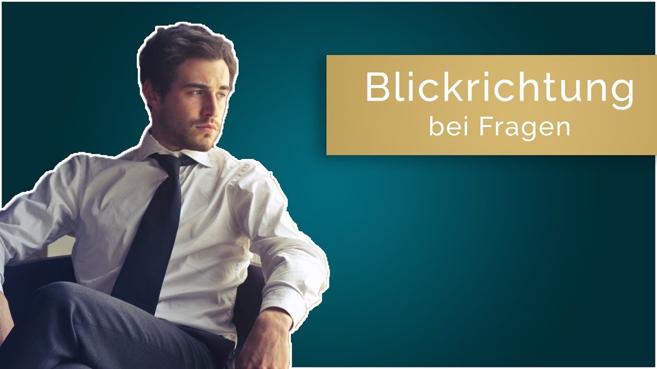 Blickrichtung beim Fragen