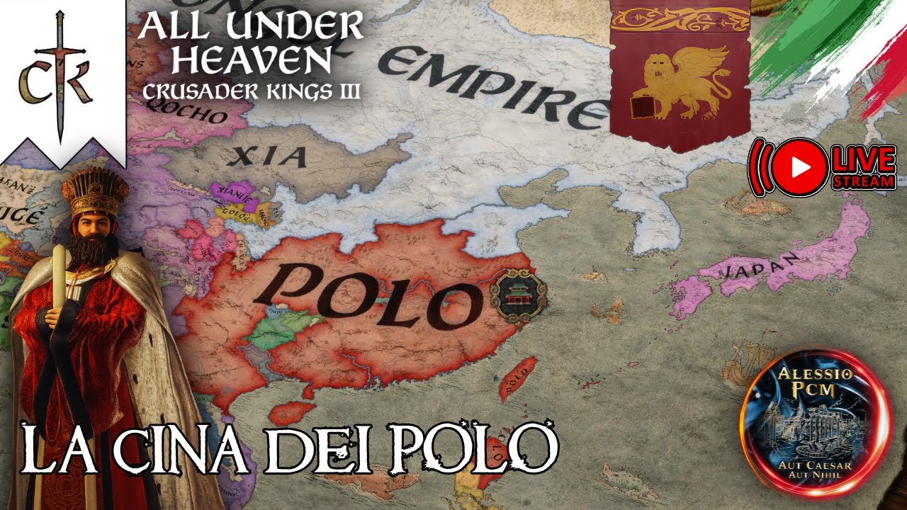 Crusader Kings 3 ITA Live | L'Egemonia di Cina dei Polo | All Under Heaven DLC