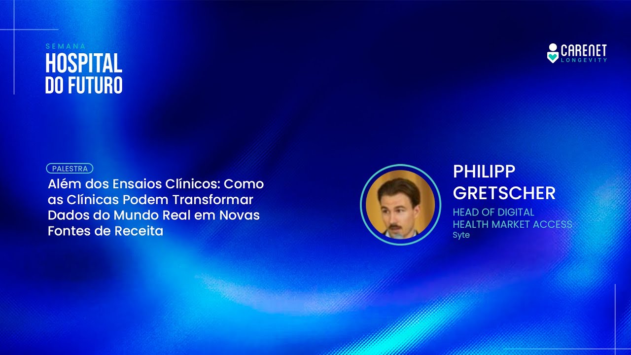 SEMANA HOSPITAL DO FUTURO | Como Clínicas Podem Transformar Dados Reais em Novas Fontes de Receita