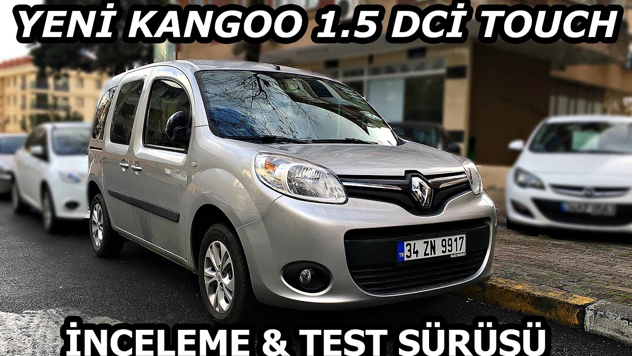 Yeni Kangoo 1.5 Dci Touch | İnceleme ve Test Sürüşü