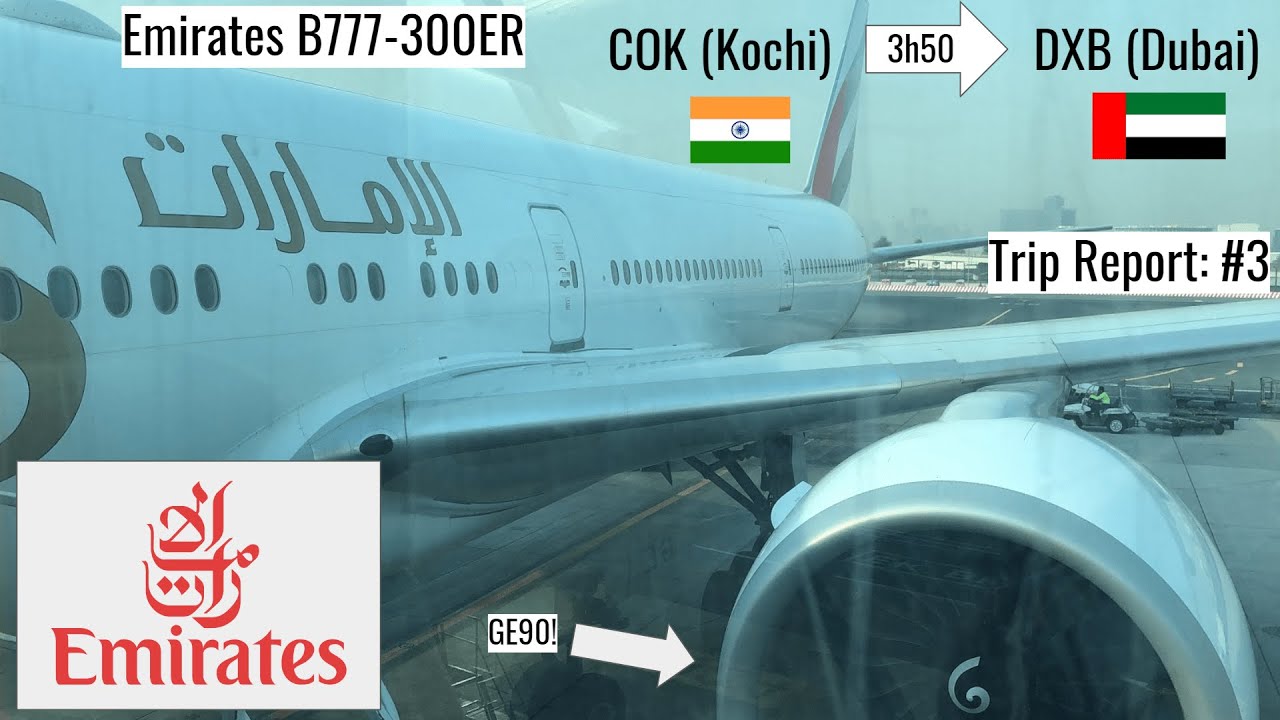 TRIP REPORT | Emirates (Economy) | Boeing 777-300ER | Kochi - Dubai (EK 533)