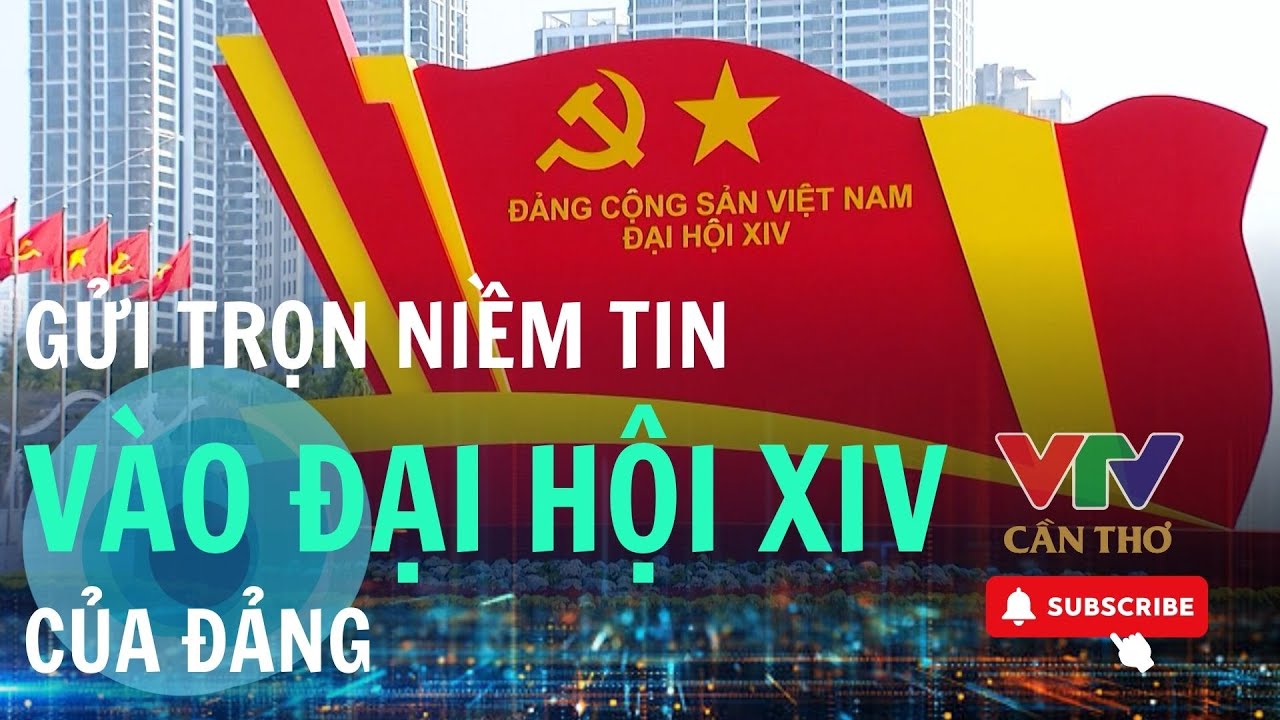 Đại hội của niềm tin bứt phá | VTV CẦN THƠ
