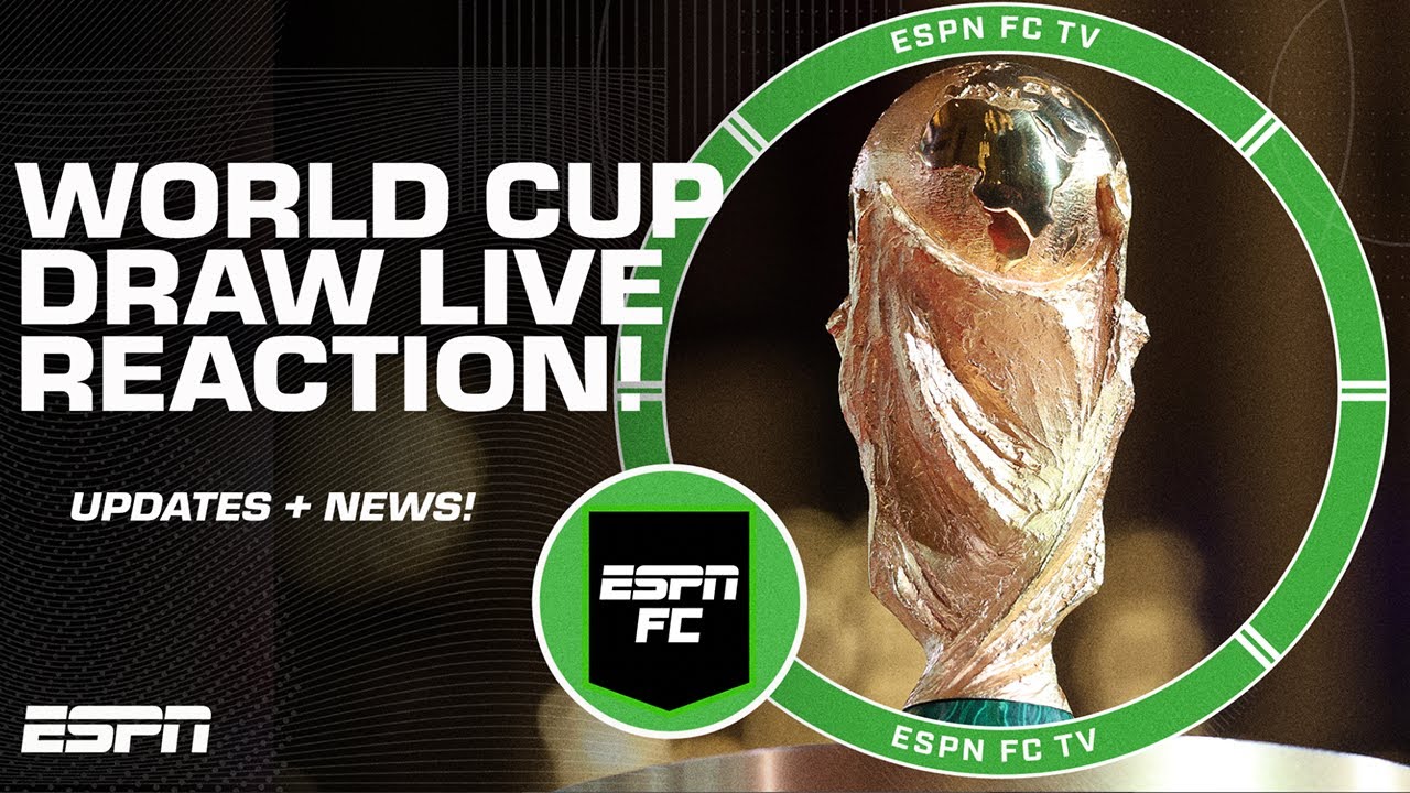 2026 FIFA World Cup Draw [LIVE REACTION] | ESPN FC