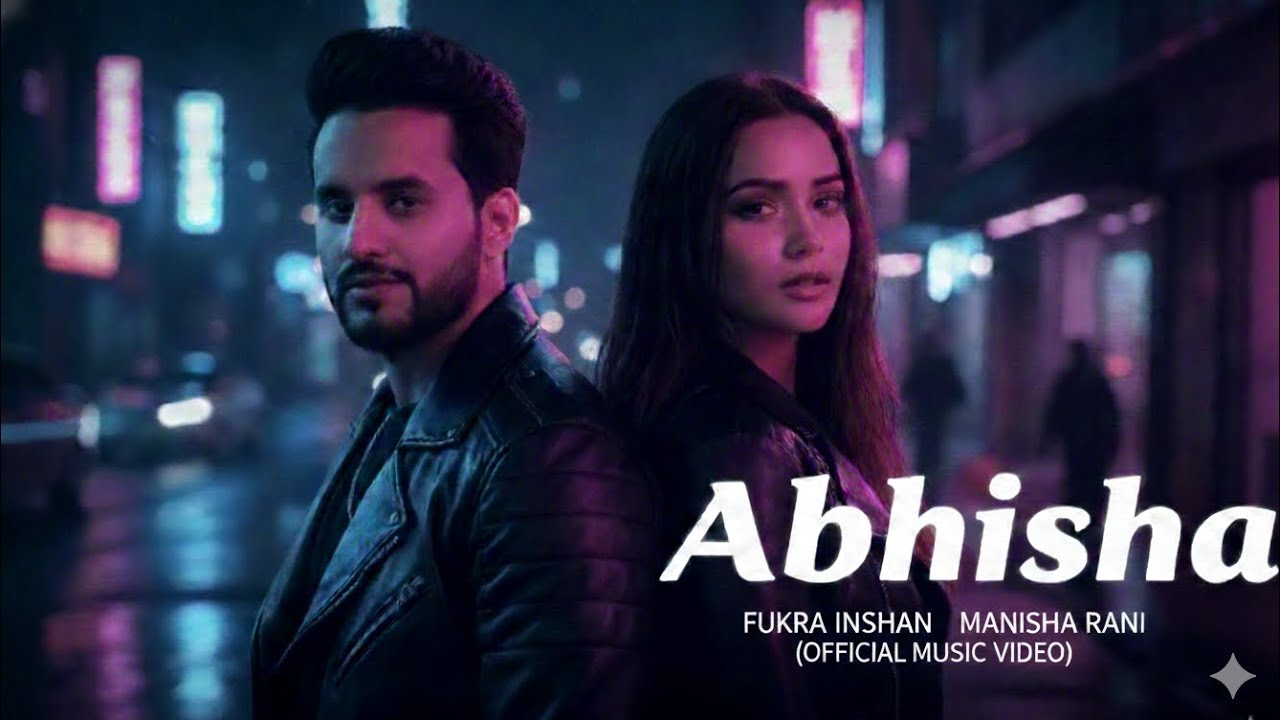 Abhisha | Fukra Insaan | Manisha Rani | Official Song | Friendship Song| Abhishek Malhan Music Video