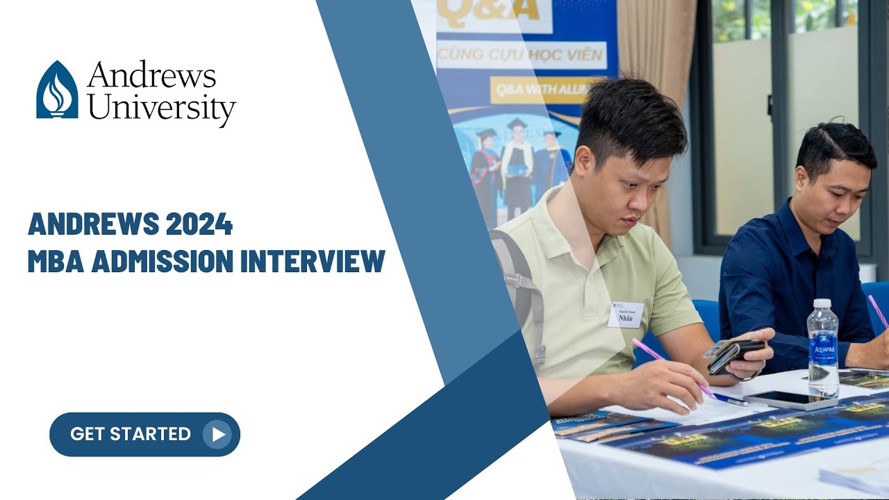 PHỎNG VẤN TUYỂN SINH MBA ANDREWS 2024