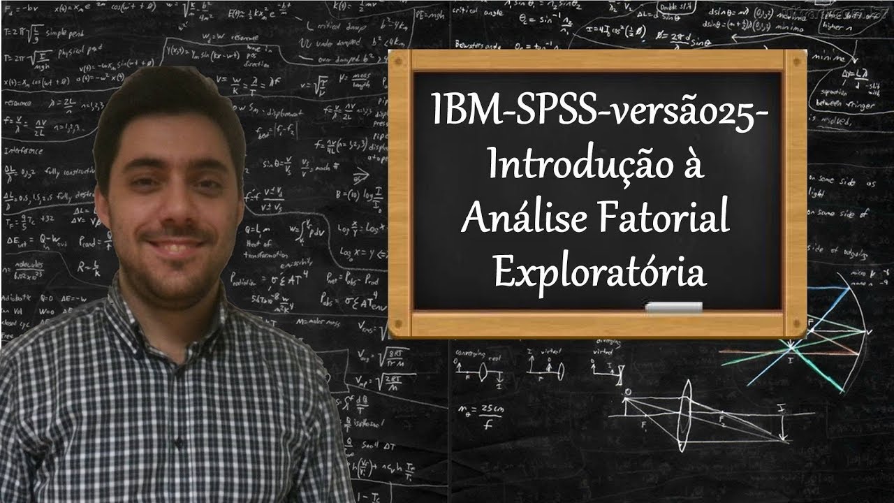 IBM-SPSS-versão25-Introdução à Análise Fatorial Exploratória