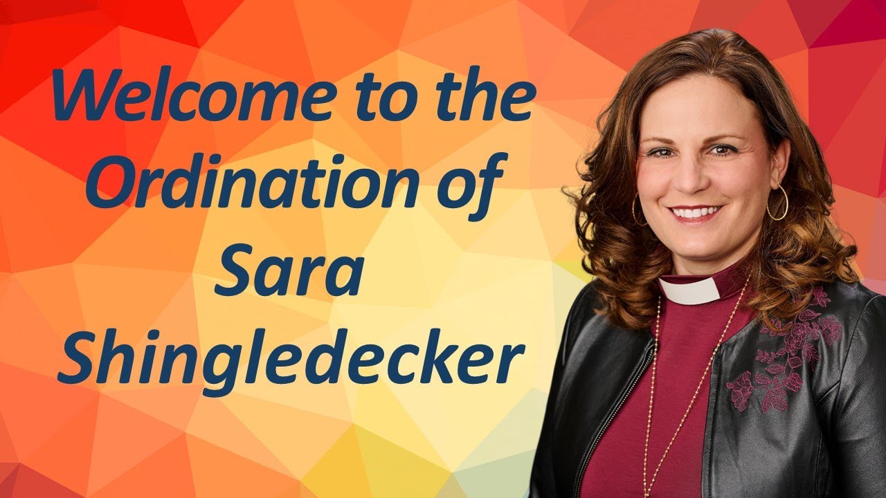 Ordination of Sara Shingledecker, January 21, 2024