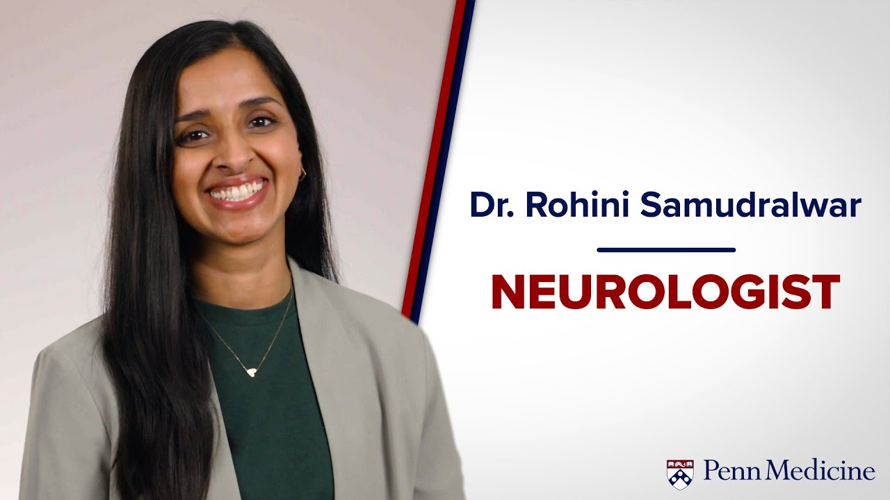 Meet Neurologist Dr. Rohini Samudralwar