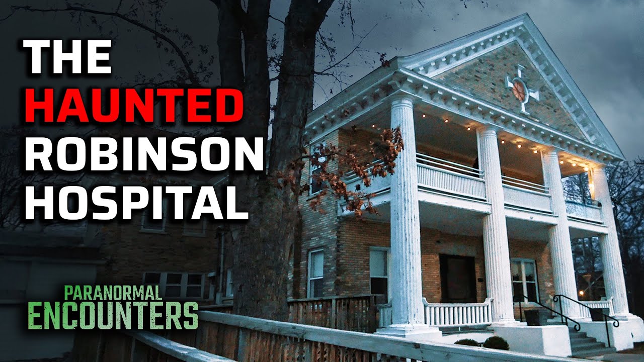 THE HAUNTED ROBINSON MANOR | PARANORMAL ENCOUNTERS