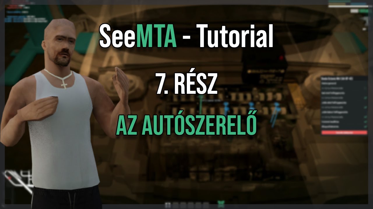 SeeMTA v4 - Tutorial 7. - Az autószerelő