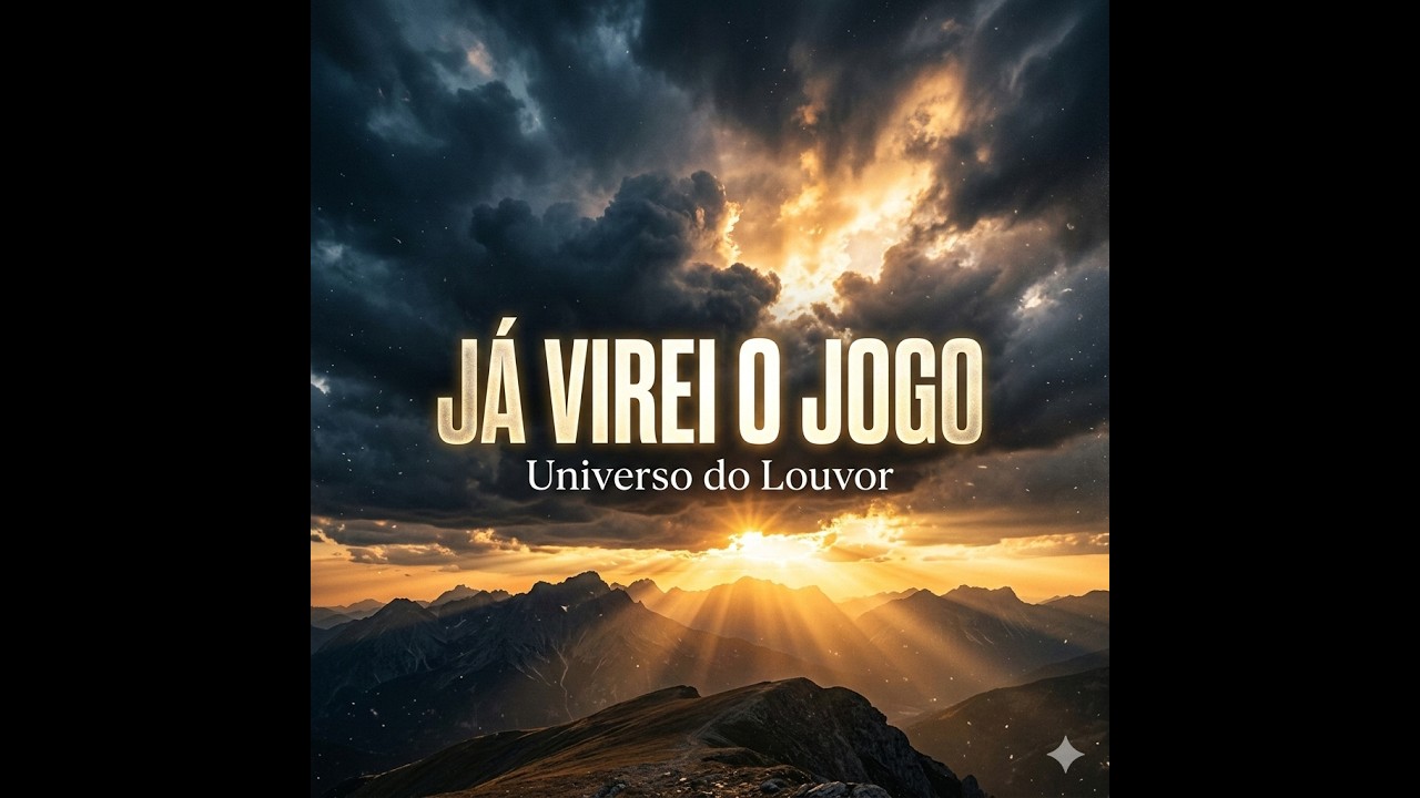 🔥 JÁ VIREI O JOGO | LOUVOR PODEROSO DE SUPERAÇÃO E VITÓRIA 🙌