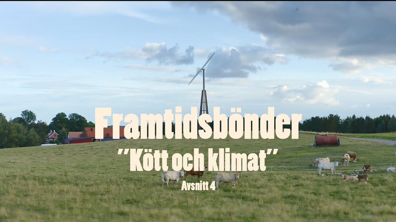 Framtidsbönder avsnitt 4 - Vismarlövsgården i Skåne
