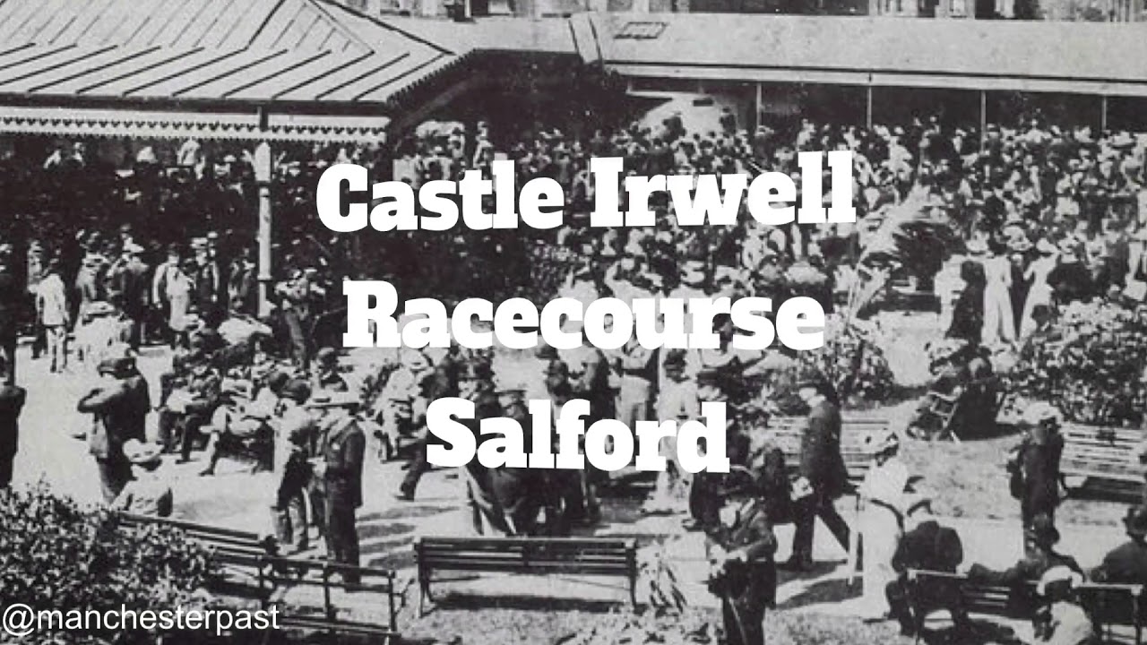 ‪Castle Irwell, Manchester’s Salford Lost Racecourse. 1902 - 1963 .