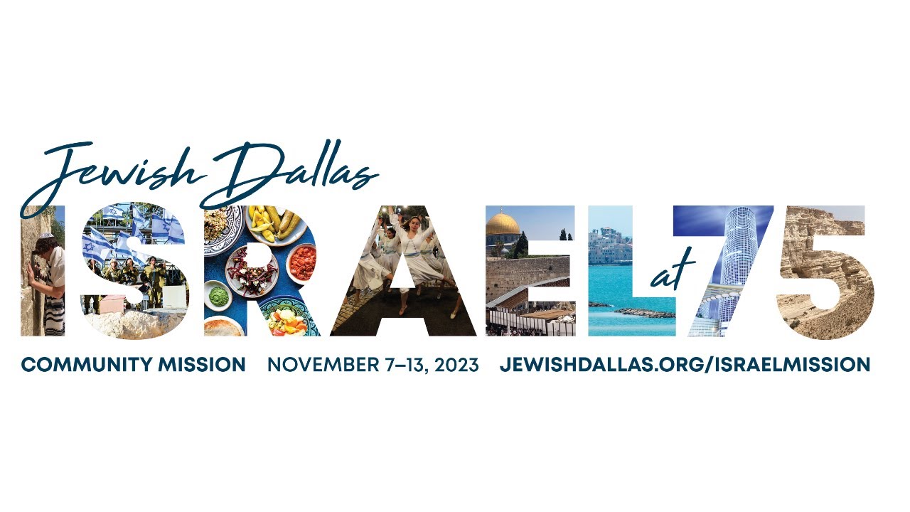 Jewish Dallas' Israel at 75 Community Mission Trip