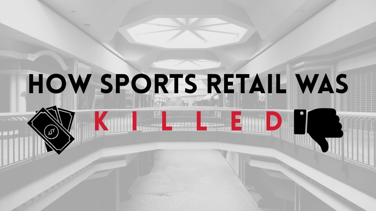 How Sports Retail Was Killed