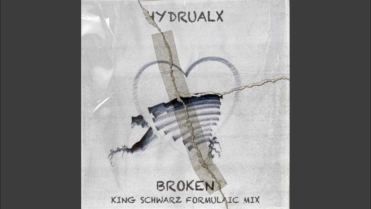 Broken (King Schwarz Formulaic Mix)