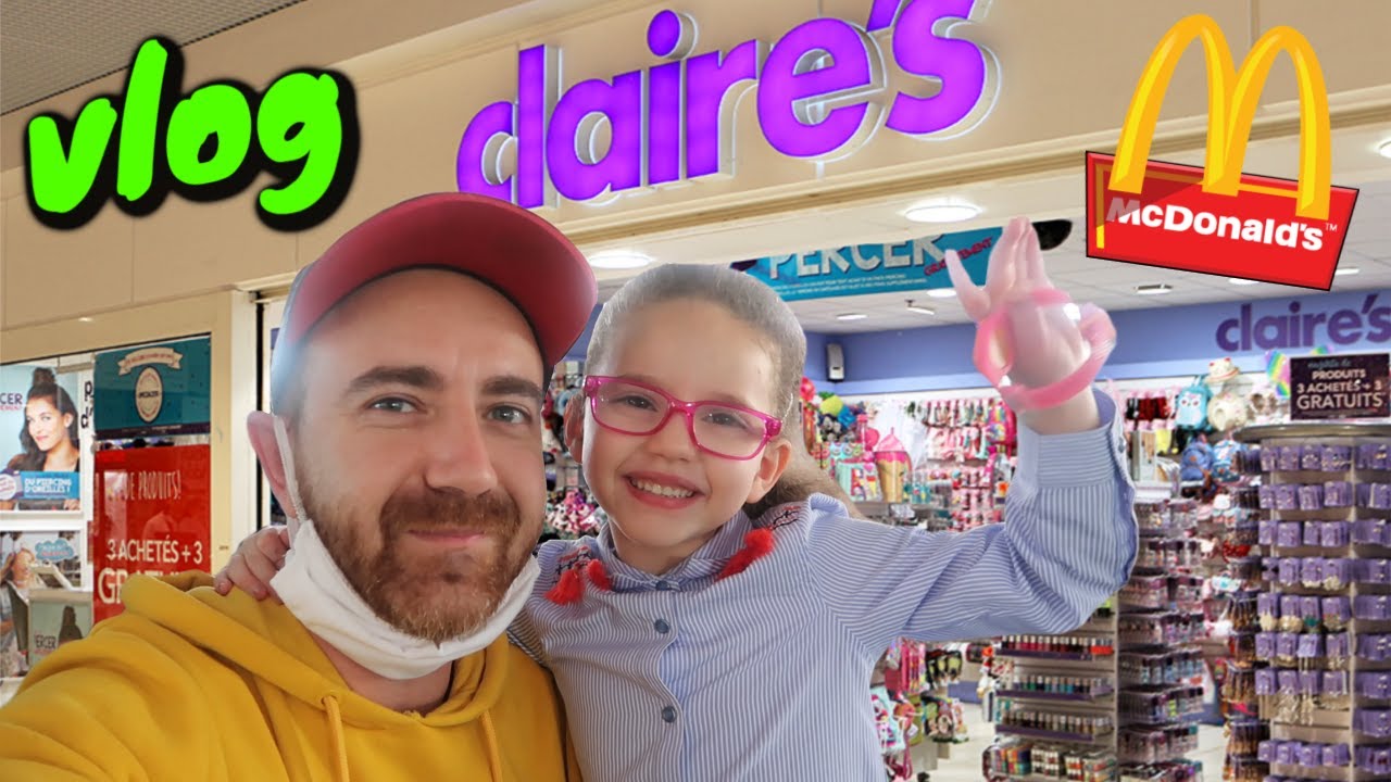 VLOG - CLAIRE'S, MICROMANIA et MACDO entre père et fille.